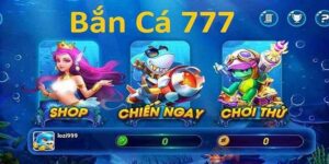 Cách thức tham gia bắn cá 777 cực kỳ nhanh